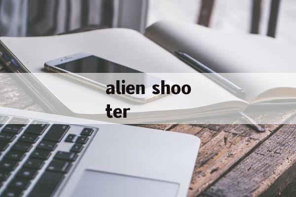 alien shooter