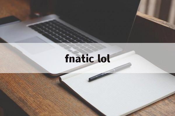 fnatic lol